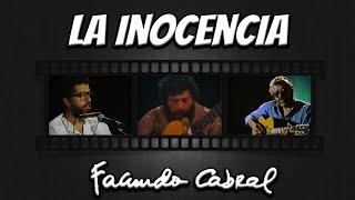 Facundo Cabral - La inocencia nos lleva de fiesta en fiesta