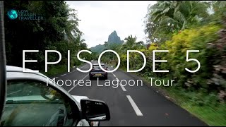 LOW SEASON TAHITI - EP5   MOOREA LAGOON TOUR V2