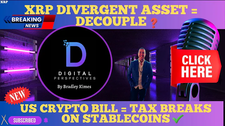 XRP- XRP Divergent Asset = Decouple? - New Bill Stablecoin Tax breaks? - 4Yr Crypto Cycle Dead?