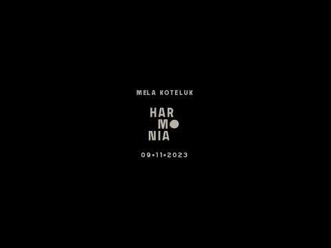 Mela Koteluk "Harmonia" (Teaser)