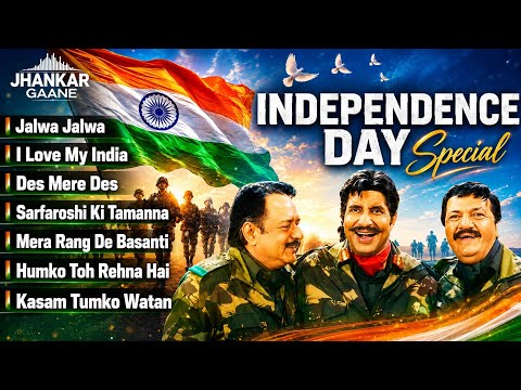 15 August Song | Independence Day Songs | Desh Bhakti Song Jukebox | Hindi Patriotic Songs