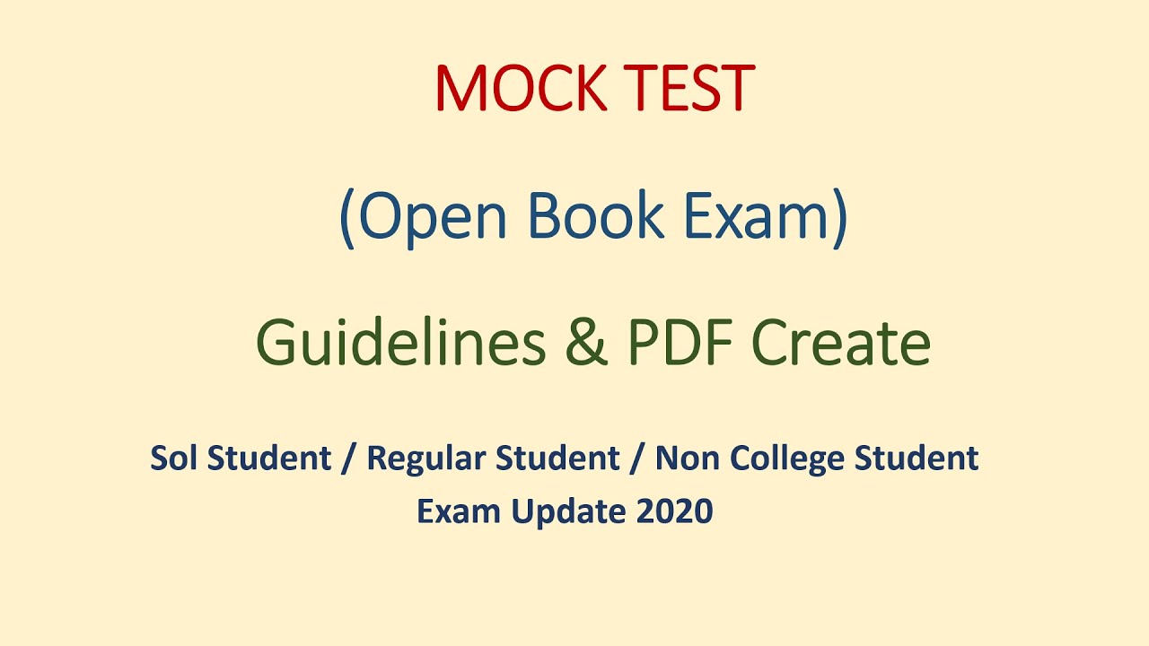 (OBE) Open Book Exams Mock Test Datasheet - SOL - Non College - Regular - Guidelines and PDF Create