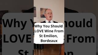 Why YOU Should Drink Saint Emilion Red Wine From Bordeaux, France