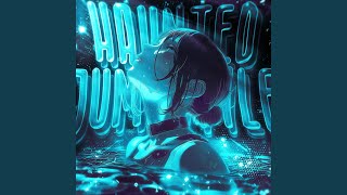 HAUNTED JUMPSTYLE (ULTRA SLOWED)