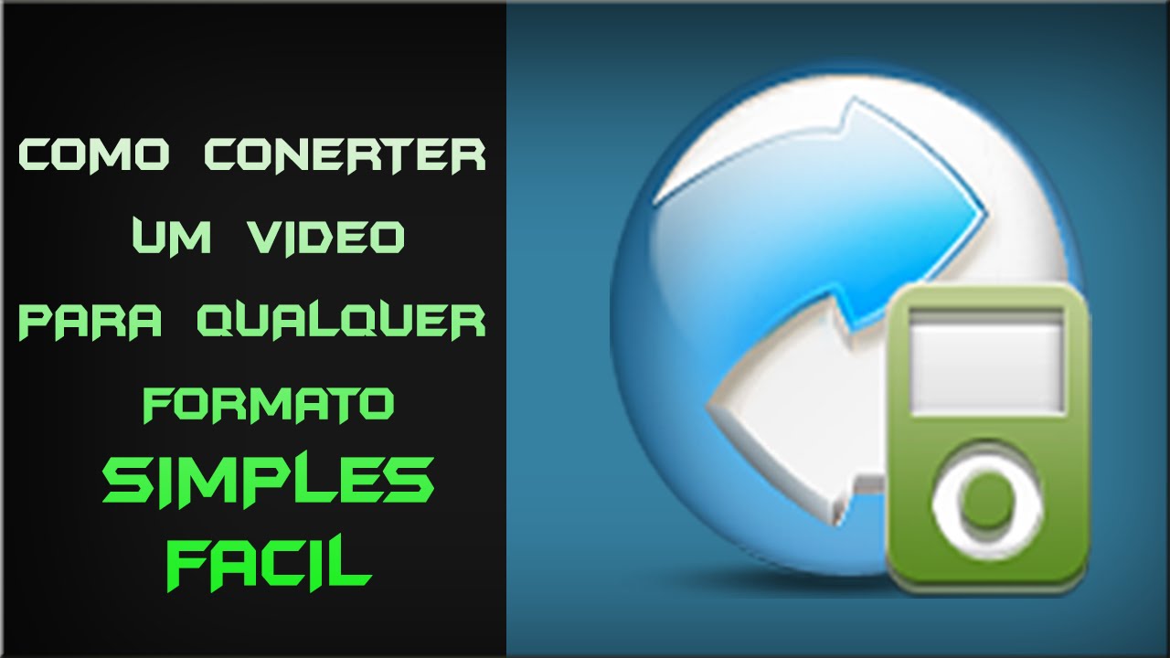 Como converter um vídeo para qualquer formato pelo melhor programa