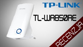 TP-LINK TL-WA850RE - 300Mbps - Range Extender - Recenzja wzmacniacza Wi-Fi [RECENZJA[