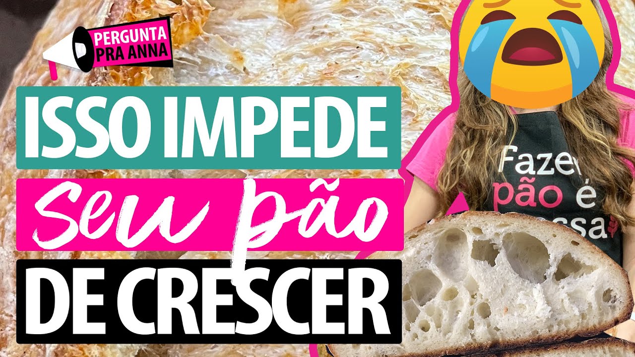 Os 9 problemas mais comuns dos pães de fermentação natural que não crescem no forno
