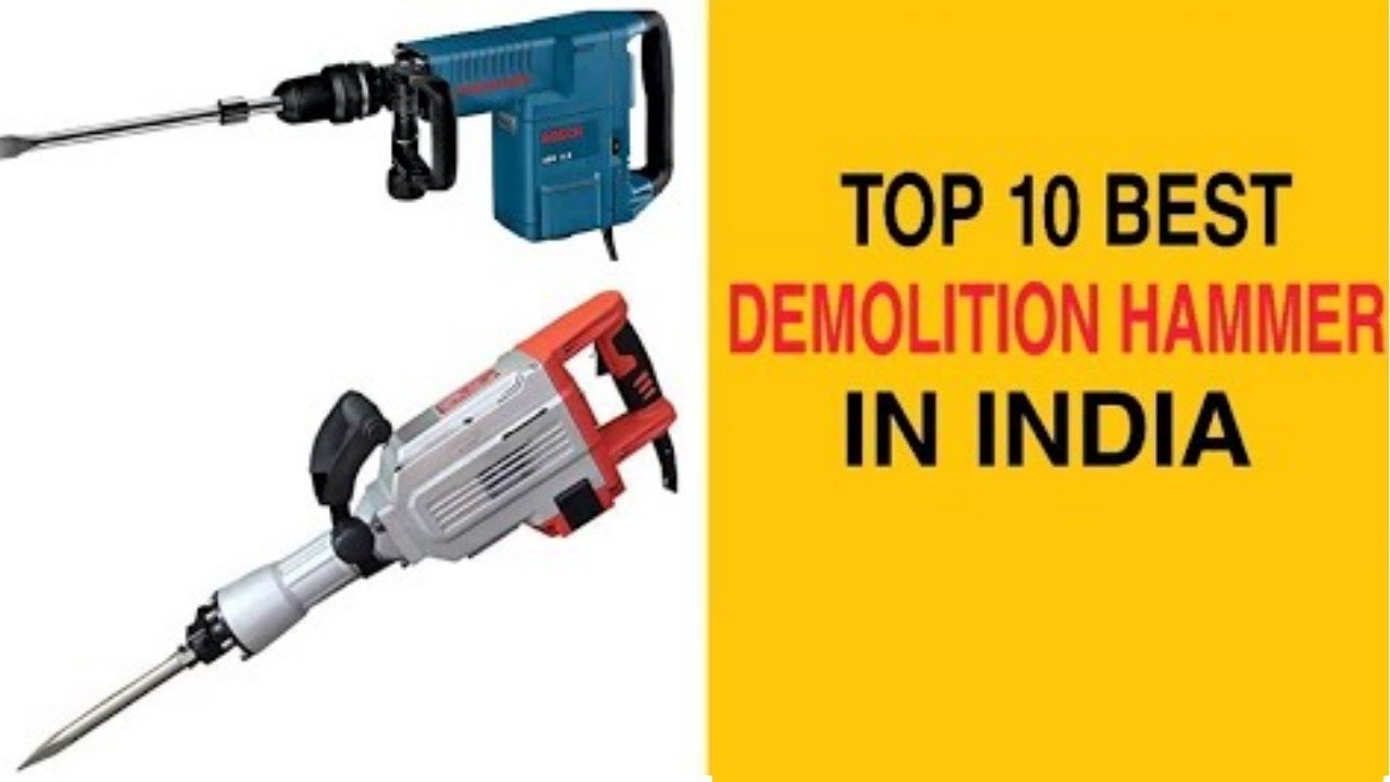 Top 10 Best Demolition Hammer in India With Price 2023 Best Breaker