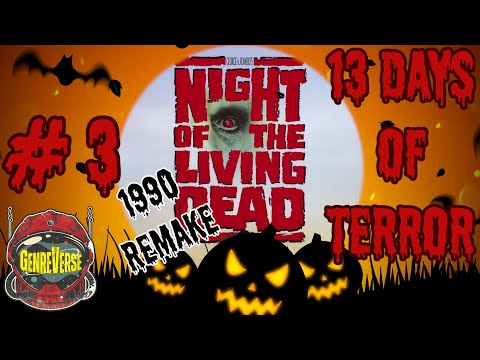 Night of the Living Dead (1990) Review: A GREAT Remake | GV's 13 Days Of Terror