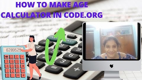How To Make Age Calculator in code.org | Priyal
