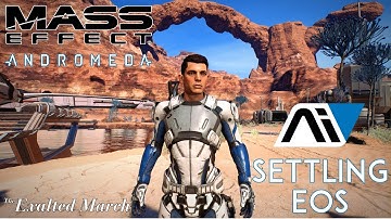4K 60FPS Mass Effect Andromeda Pt. 6: Establishing a settlement on Eos (No Commentary)