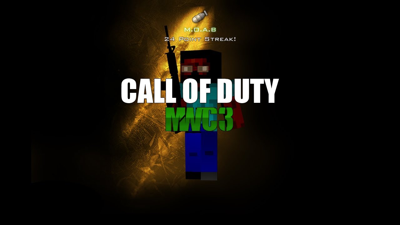 COD Modern Warcraft 3: Minecraft M.O.A.B