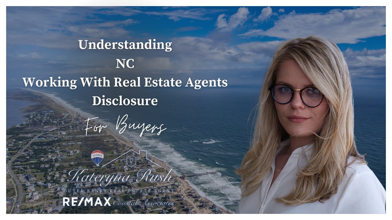 Understanding North Carolina Working With Real Estate Agents Disclosure