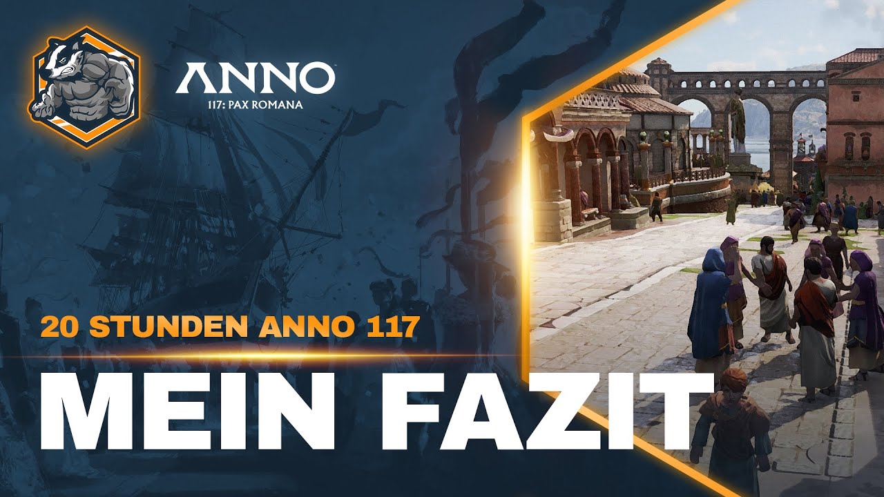FAZIT: 20 Stunden Anno 117 !
