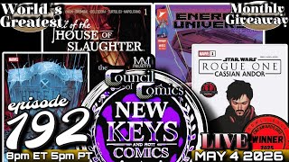 NEW KEYS &amp; HOT COMICS! LIVE Podcast ep.192 MAY 4, 2026 #comicbooks #marvel #dc
