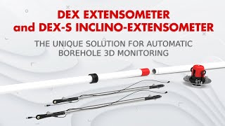 SISGEO DEX-S Inclino-Extensometer - The unique solution for 3D Automatic Borehole Monitoring