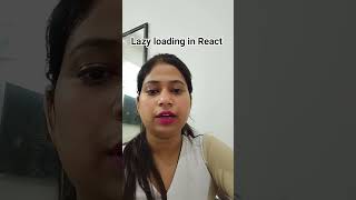 Lazy loading in ReactJs | Most asked interview questions
