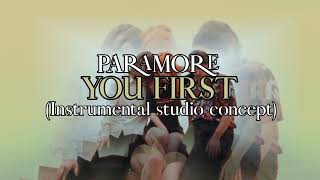 PARAMORE - YOU FIRST STUDIO CONCEPT (Instrumental)