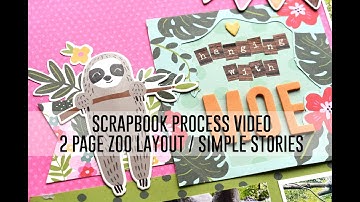 Scrapbook Process Video - 2 Page Layout / Interactive Tag Tutorial / Simple Stories Into The Wild