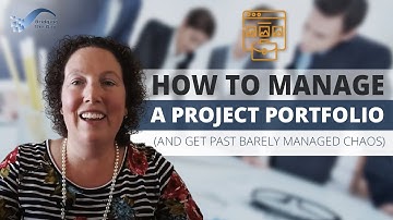 How to Manage a Project Portfolio (And Get Past Barely Managed Chaos)