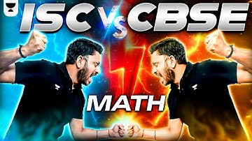 ISC vs CBSE Math Syllabus 2025 | Complete Class 11 & 12 Comparison | Must-Watch for ICSE Students
