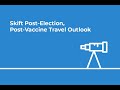 Travel Industry Outlook: Post-U.S. Election and Post-Vaccine