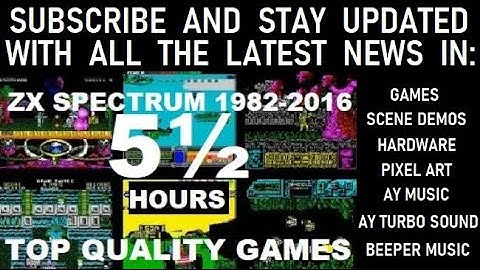 ZX SPECTRUM 1982-2016: 5½ Hours With 600+ Top Quality Colourful Games!
