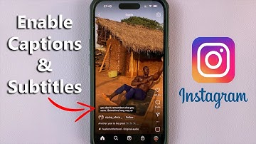 How To Enable Captions Or Subtitles On Instagram Reels