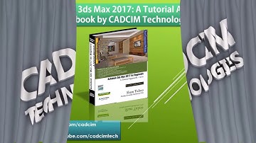 Autodesk 3ds Max 2017 for Beginners book by CADCIM Technologies