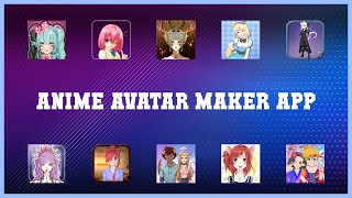 Popular 10 Anime Avatar Maker App Android Apps screenshot 5