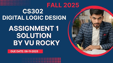 CS302 Assignment 1 Solution | VU Rocky | Fall 2025 | 100% Correct & Step-by-Step Guide