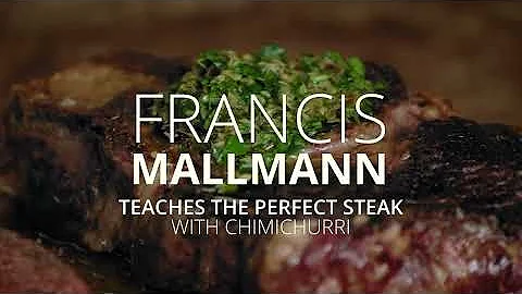 Francis Mallmann Teaches The Perfect Steak With Ch...