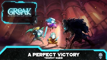 Greak: Memories of Azur - Glekt Kahnam Boss Fight - A Perfect Victory Trophy