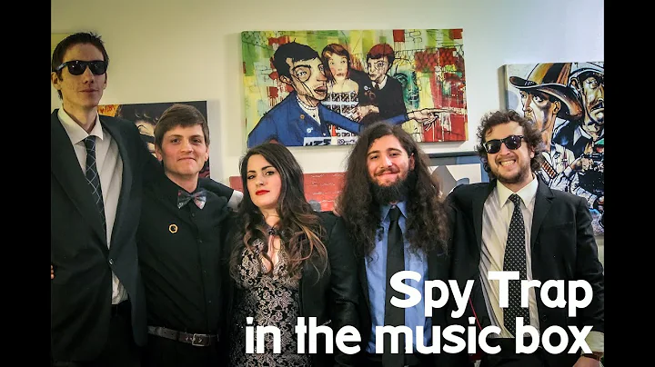 Spy Trap : in the music box