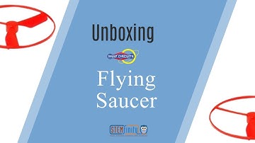 Snap Circuits Flying Saucer Unboxing and Demonstration