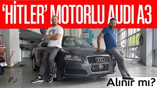 HİTLER MOTORLU AUDI A3 ALINIR MI?