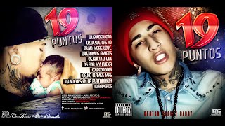 Neutro Shorty - No Llames Más || 19 Puntos (Official Audio)