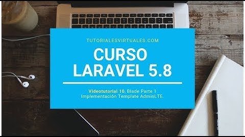 Curso Laravel 5.8 - Parte 10 - Blade - AdminLTE I