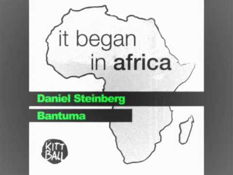 Daniel Steinberg - Bantuma