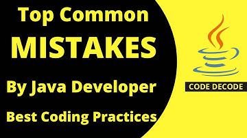 NEVER WRITE CODE LIKE THIS | Top Common Mistakes by Java Developer Best Coding Practices Code Decode