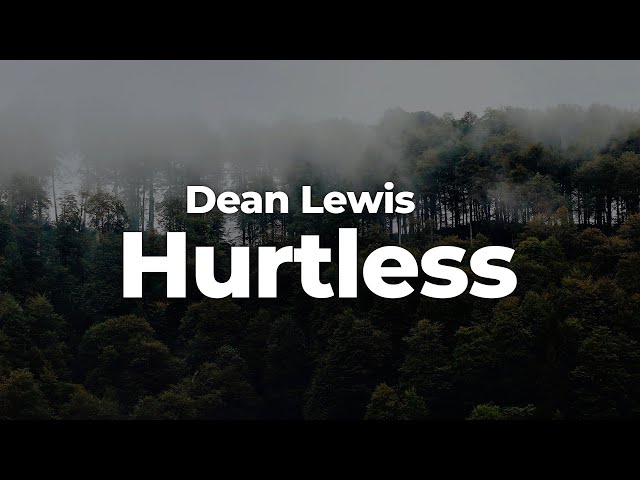 Dean Lewis - Hurtless (Letra/Lyrics) | Official Music Video class=