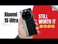 Is Xiaomi 15 Ultra Still a Flagship in 2026? 10 Months Later Review