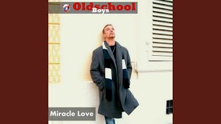 Miracle Love (Van Pain Project Remix)