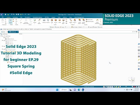 Solid Edge 2023 Tutorial - 3D Modeling for beginner EP.29 Square Spring