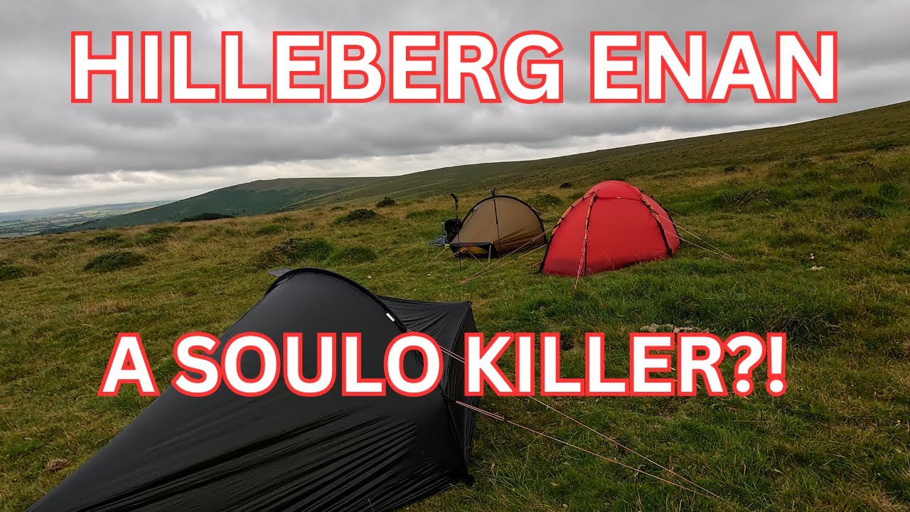 Почему я рекомендую эту палатку? Хиллеберг Энан против Соуло против Акто