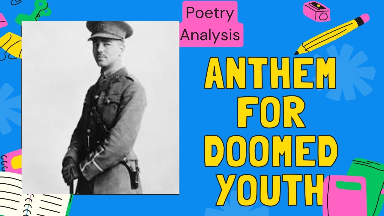 Anthem for Doomed Youth I Poetry Analysis I Grade 11