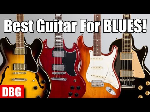 What's the Best Guitar for Playing the Blues?