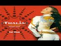 Thalia con Banda (Grandes Éxitos) - Full Album