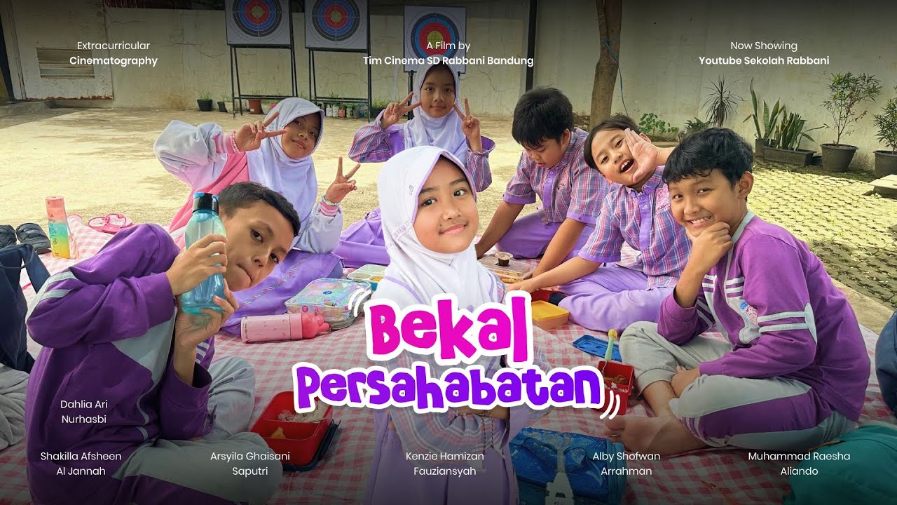 BEKAL PERSAHABATAN SHORT MOVIE - EKSKUL CINEMATOGRAPHY SD RABBANI BANDUNG