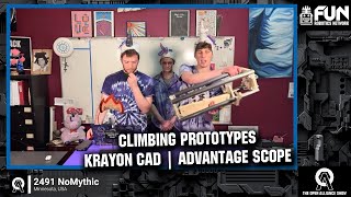 2491 NoMythic | Krayon CAD | Deep Climb Prototype | FRC Open Alliance Show